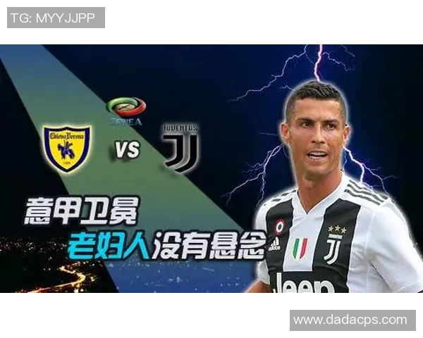 切沃对阵尤文图斯精彩直播全程回顾与赛后分析 切沃对阵尤文图斯精彩直播全程回顾与赛后分析